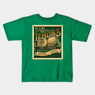 If Life gives you Lemons vintage posters Kids T-Shirt